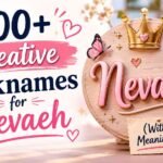Nicknames for Nevaeh